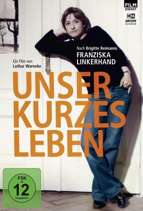 Unser kurzes Leben filmas online