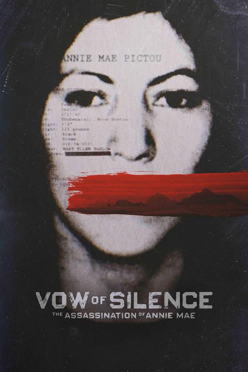 Vow of Silence: The Assassination of Annie Mae filmas online