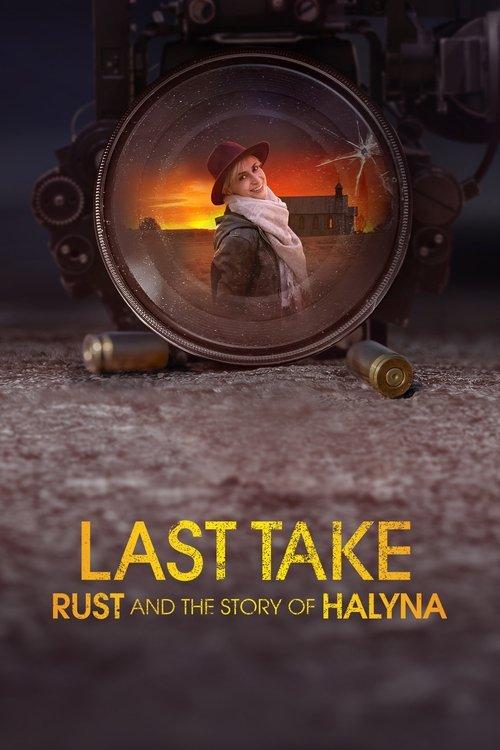 Last Take: Rust and the Story of Halyna filmas online