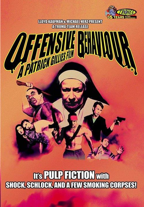 Offensive Behaviour filmas online