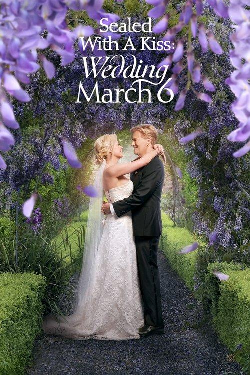 Sealed With a Kiss: Wedding March 6 filmas online