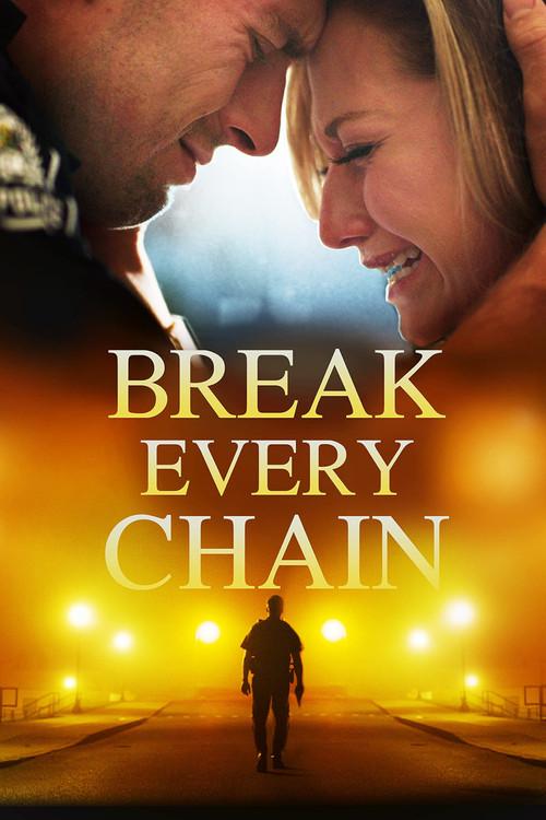 Break Every Chain filmas online