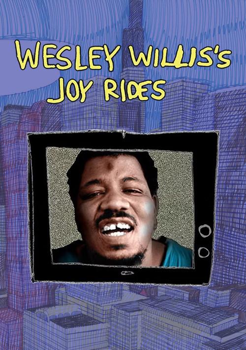 Wesley Willis's Joyrides filmas online