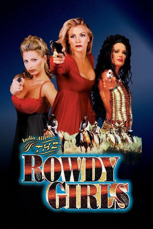 The Rowdy Girls filmas online