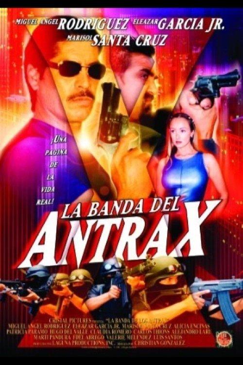 La banda del Antrax filmas online