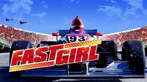 Fast Girl filmas žiurėti online