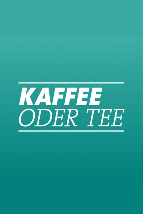 Kaffee oder Tee? filmas online