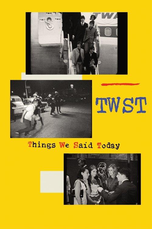 TWST / Things We Said Today filmas online