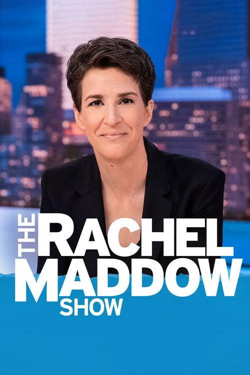 The Rachel Maddow Show filmas online