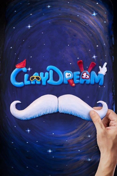Claydream filmas online