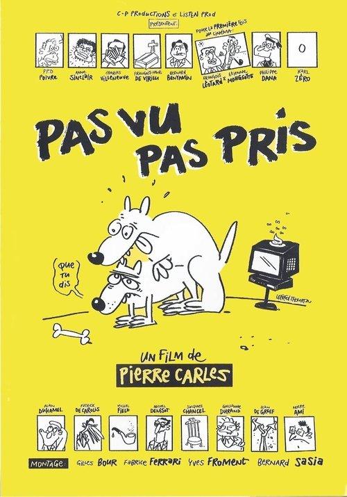 Pas vu, pas pris filmas online