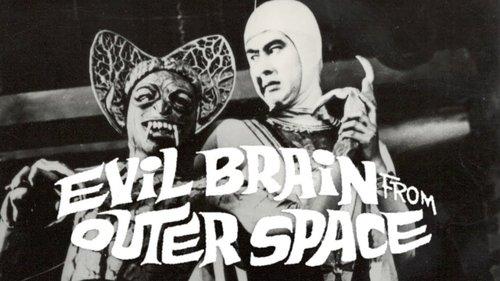 Evil Brain from Outer Space filmas žiurėti online