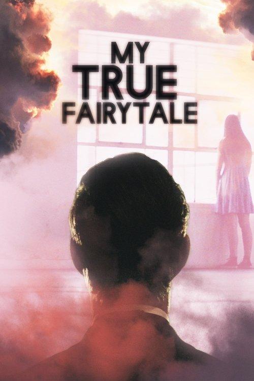My True Fairytale filmas online