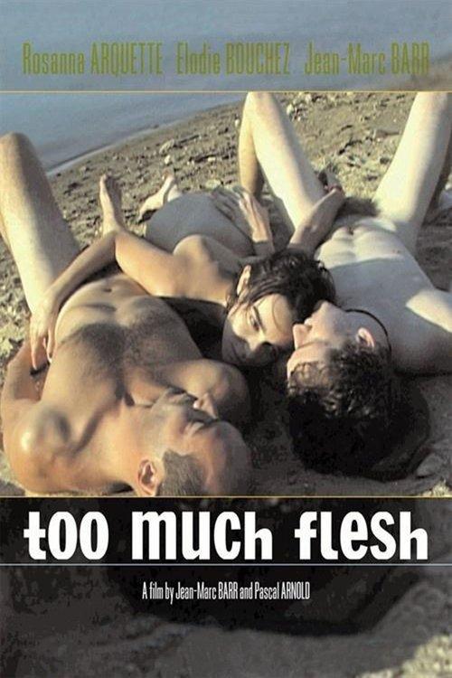 Too Much Flesh filmas online