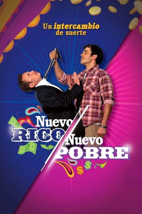 Nuevo Rico Nuevo Pobre filmas online