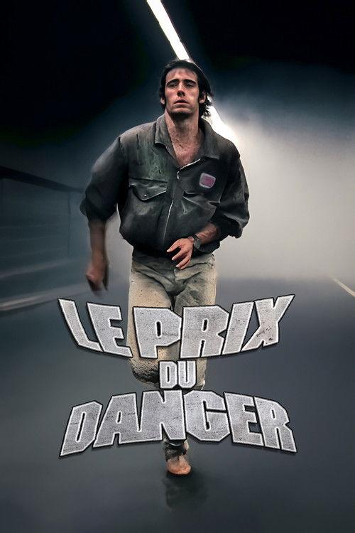 Le Prix du danger filmas online