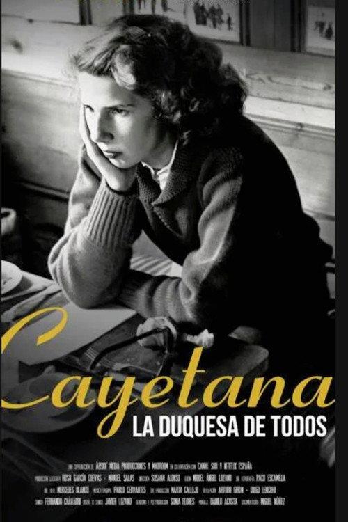 Cayetana: La duquesa de todos filmas online