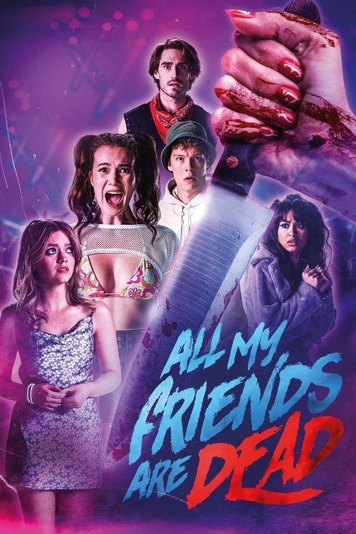 #AMFAD: All My Friends Are Dead filmas online