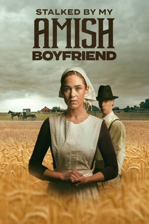 Stalked by My Amish Boyfriend filmas online