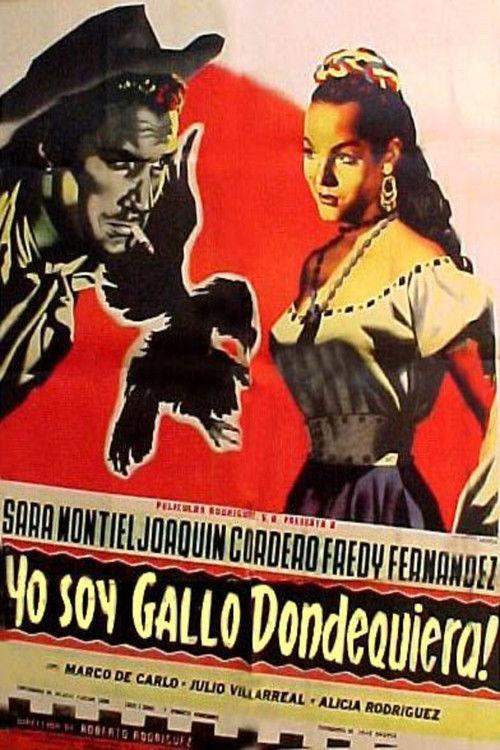 ¡Yo soy gallo dondequiera! filmas online