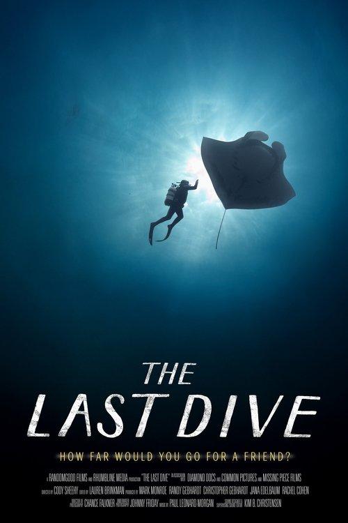 The Last Dive filmas online