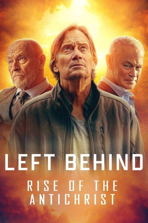 Left Behind: Rise of the Antichrist filmas online