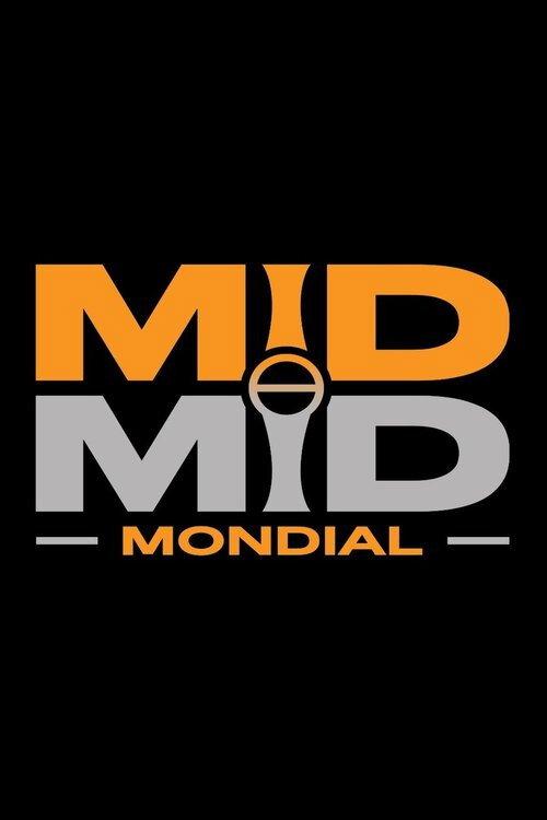 MIDMID MONDIAL filmas online