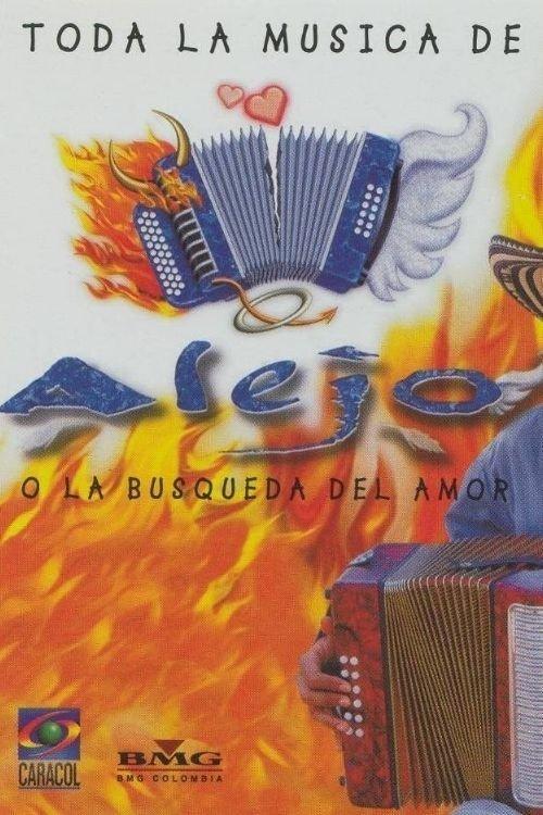 Alejo, la Búsqueda del Amor filmas online
