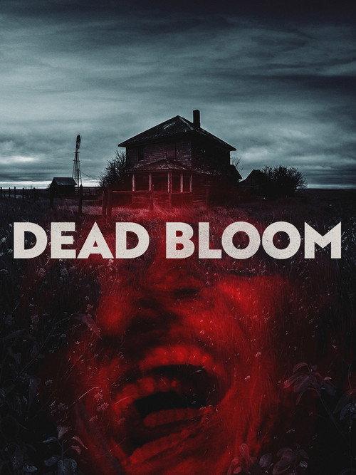Dead Bloom filmas online