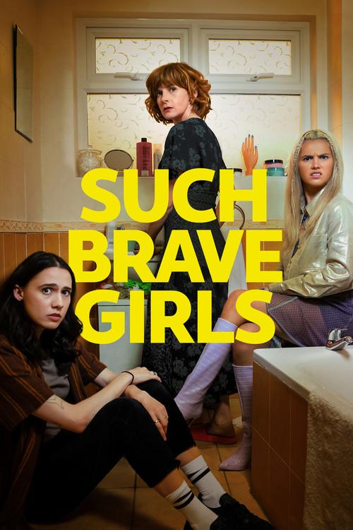 Such Brave Girls filmas online