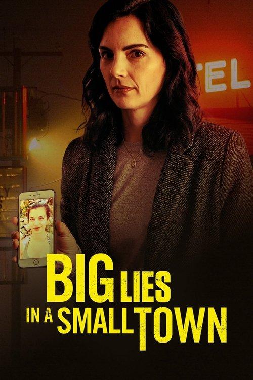 Big Lies In a Small Town filmas online