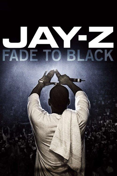 JAY-Z: Fade to Black filmas online