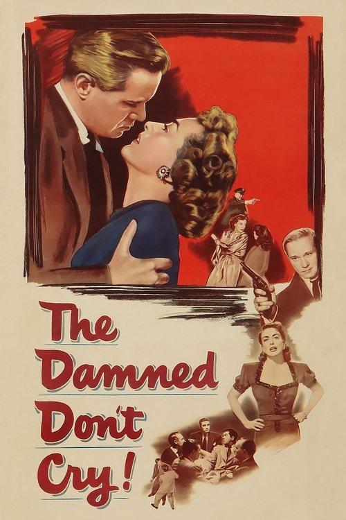 The Damned Don't Cry filmas online