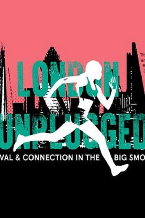 London Unplugged filmas online