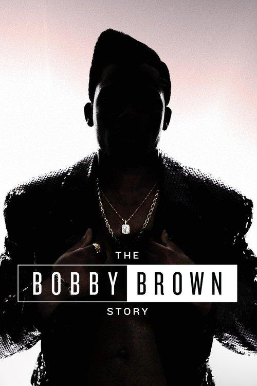 The Bobby Brown Story filmas online