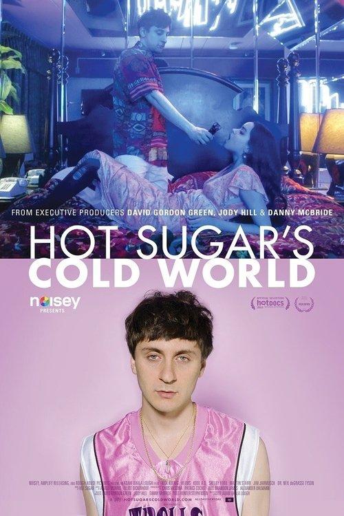 Hot Sugar's Cold World filmas online