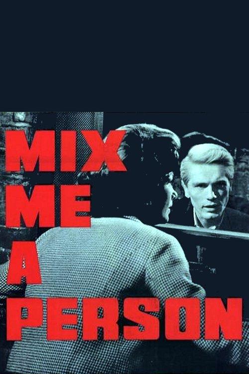 Mix Me a Person filmas online