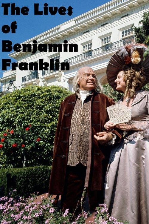 The Lives of Benjamin Franklin filmas online