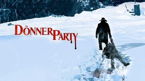 The Donner Party filmas žiurėti online