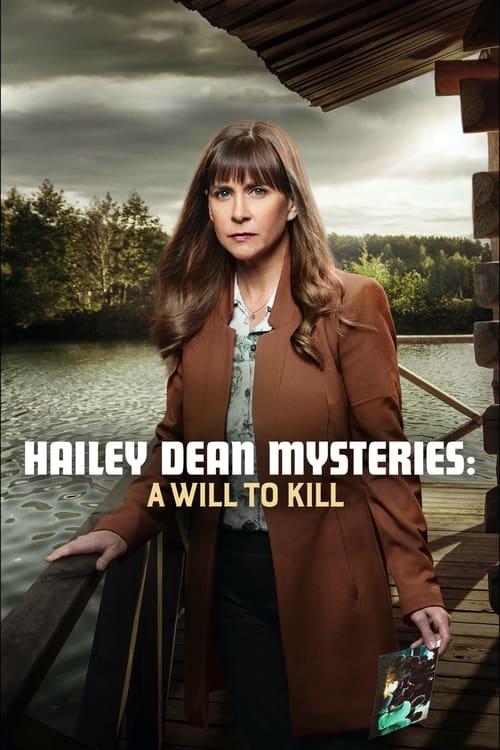 Hailey Dean Mysteries: A Will to Kill filmas online