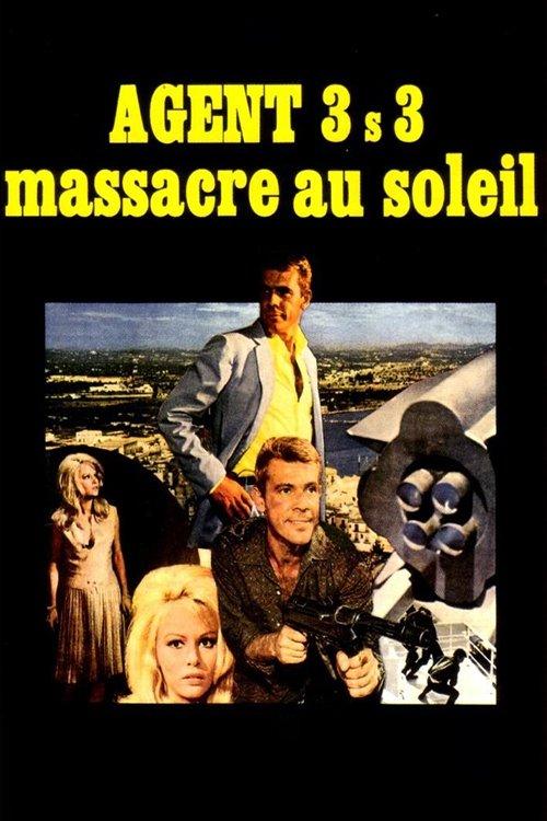 Agent 3S3, Massacre in the Sun filmas online