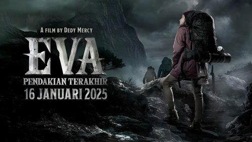 Eva: Pendakian Terakhir filmas žiurėti online