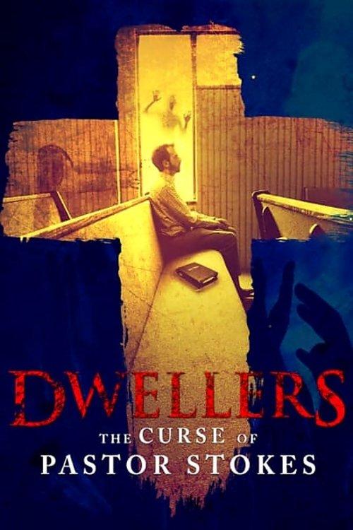 Dwellers: The Curse of Pastor Stokes filmas online