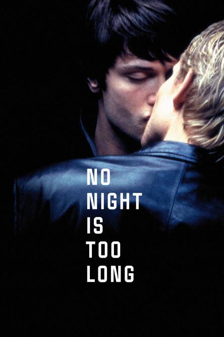 No Night Is Too Long filmas online