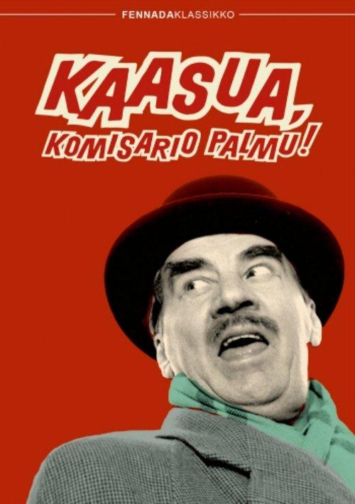 Kaasua, komisario Palmu! filmas online