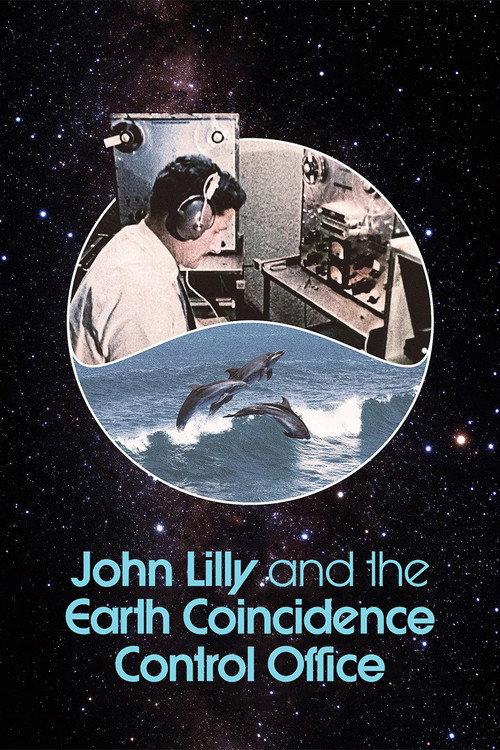 John Lilly and the Earth Coincidence Control Office filmas online