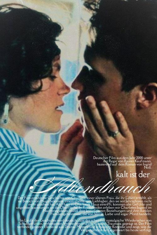 Kalt ist der Abendhauch filmas online