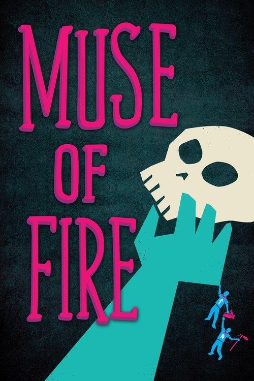 Muse of Fire filmas online