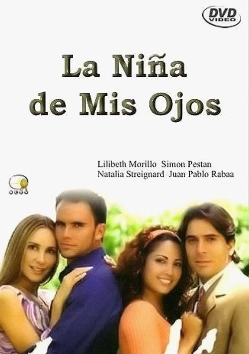 La niña de mis ojos filmas online