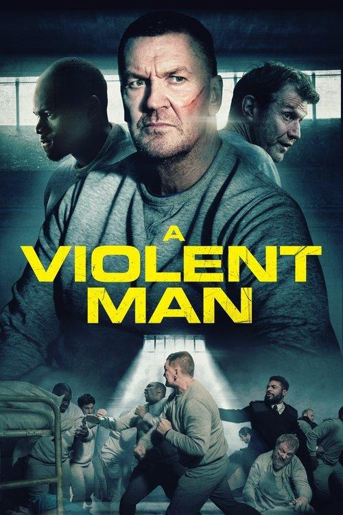 A Violent Man filmas online